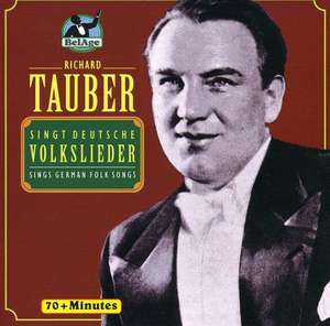 Tauber Richard - Sings German Folksongs 4449₽