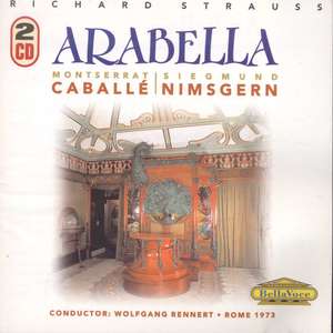 STRAUSS, RICHARD - Arabella (1973) Caballe / Nimsgern / Moll / Domingues // Kollo / Renner