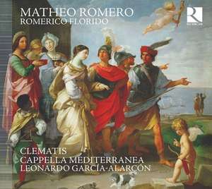 ROMERO, MATHEO - Romerico Florido-Clematis / Capella Mediterranea