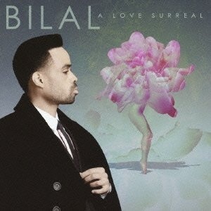 Bilal: A LOVE SURREAL