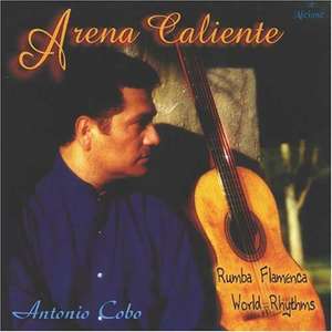 

Antonio Cobo: Arena Caliente