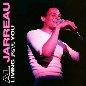 

Al Jarreau: Living for You