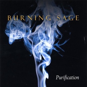 Burning Sage: Purification