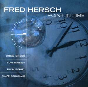 HERSCH, Fred: Point in Time