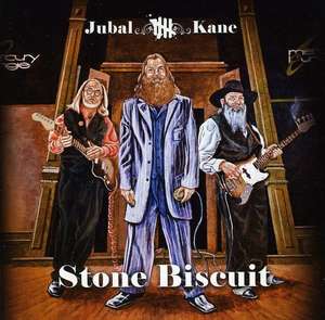 

Jubal Kane: Stone Biscuit
