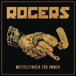 

Rogers - Mittelfinger Fur Immer, 1 CD