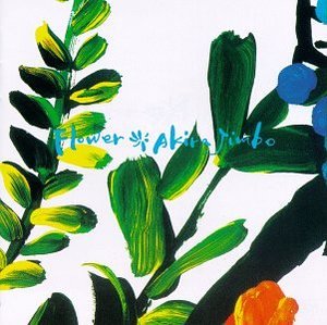 

AKIRA JIMBO (KAZU MATSUI PRODUCED) - FLOWER
