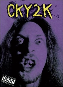 

CKY 2K: The Breakthrough Video, 1 DVD
