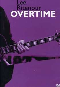 Lee Ritenour - Overtime (2 DVD)