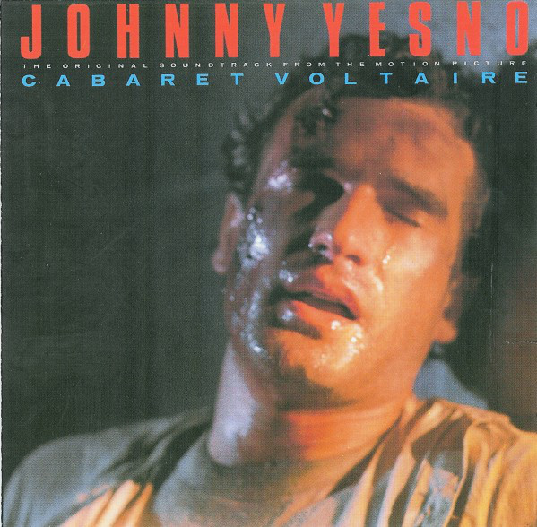 

Cabaret Voltaire – Johnny Yesno (The Original Soundtrack From The Motion Picture) (1 CD)