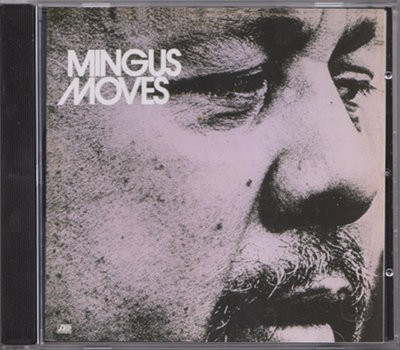 Charles Mingus: Mingus Moves (1 CD)
