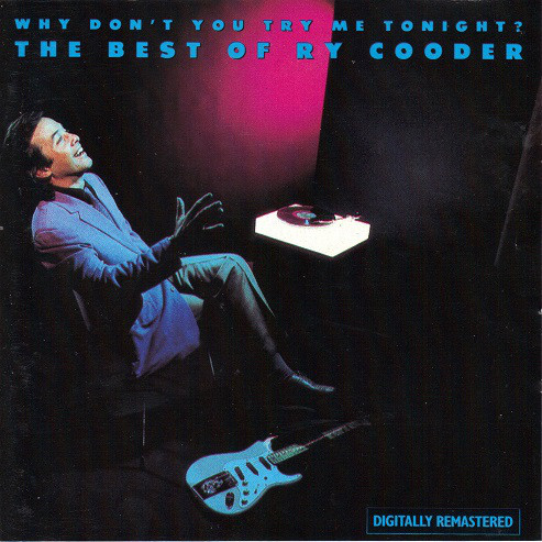 

Why Don't You Try Me : The Best Of Ry Cooder (1 CD)