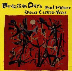 

Paul Winter & Oscar Castro-Neves – Brazilian Days