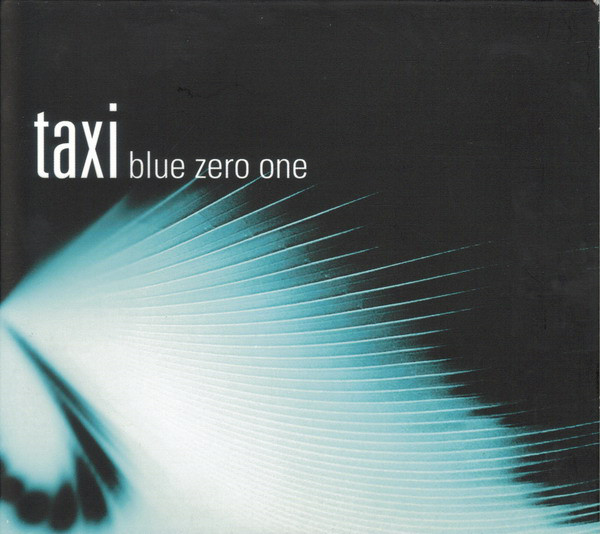 

Taxi: Blue Zero One (1 CD)