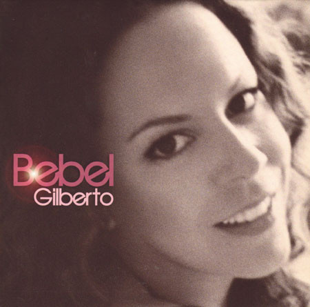 Bebel Gilberto (1 CD)