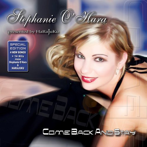 

Stephanie O' Hara presented by Harajuku – Come Back And Stay - The Album (1 CD)