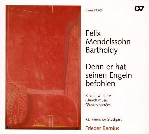

Mendelssohn-Bartholdy: Kirchenwerke V. Denn er hat seinen Engeln befohlen (1 CD)