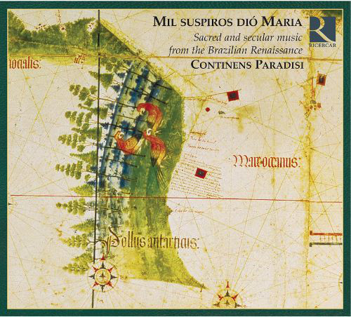 

Brazilian Composers - Mil Suspiros Dio Maria-Continens Paradisi (1 CD)