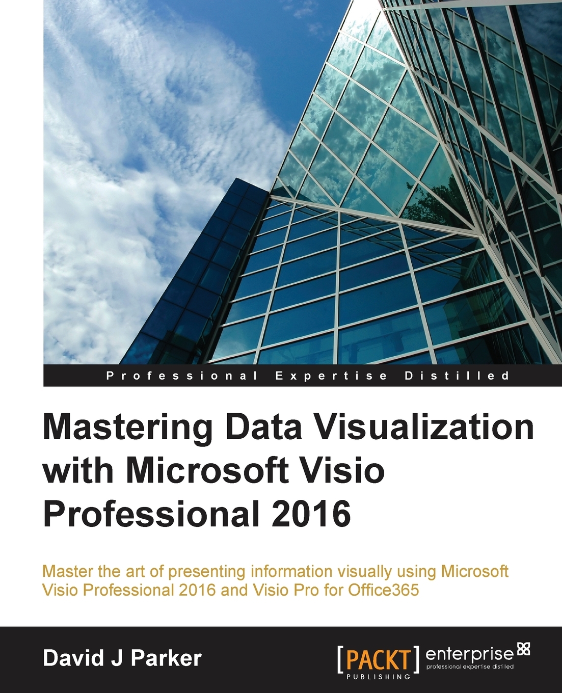 

Mastering Data Visualization with Microsoft Visio Professional 2016