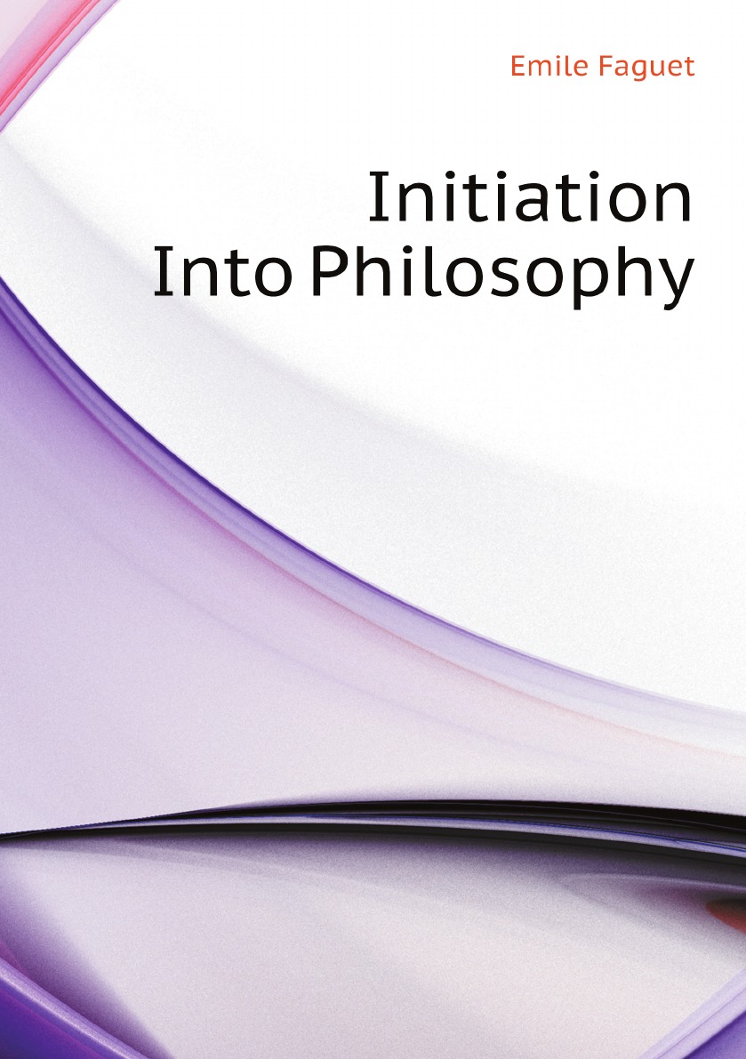 

Initiation Into Philosophy