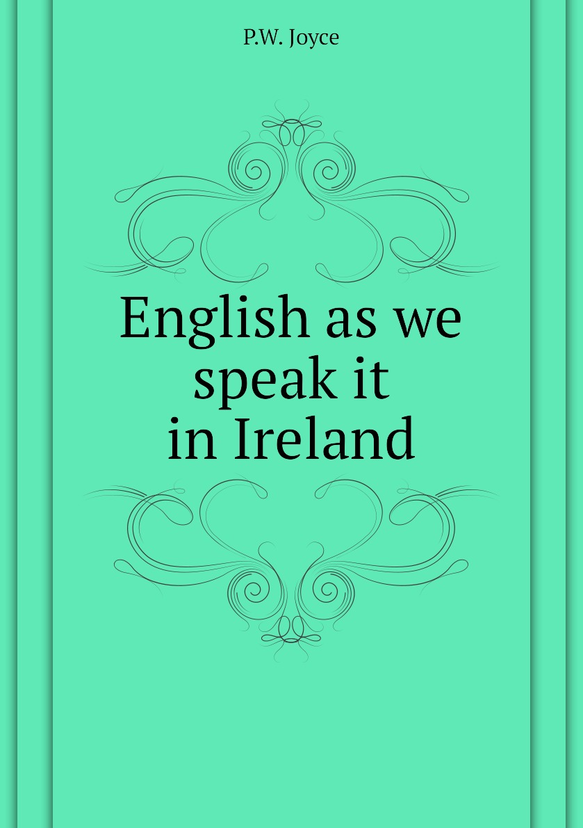 

English as we speak it in Ireland
