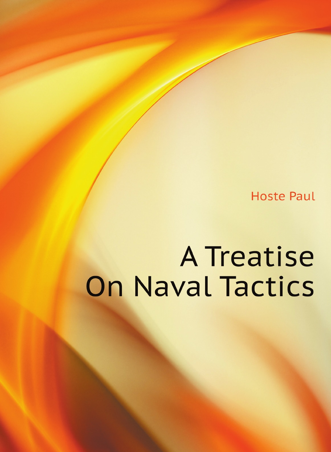 

A Treatise On Naval Tactics