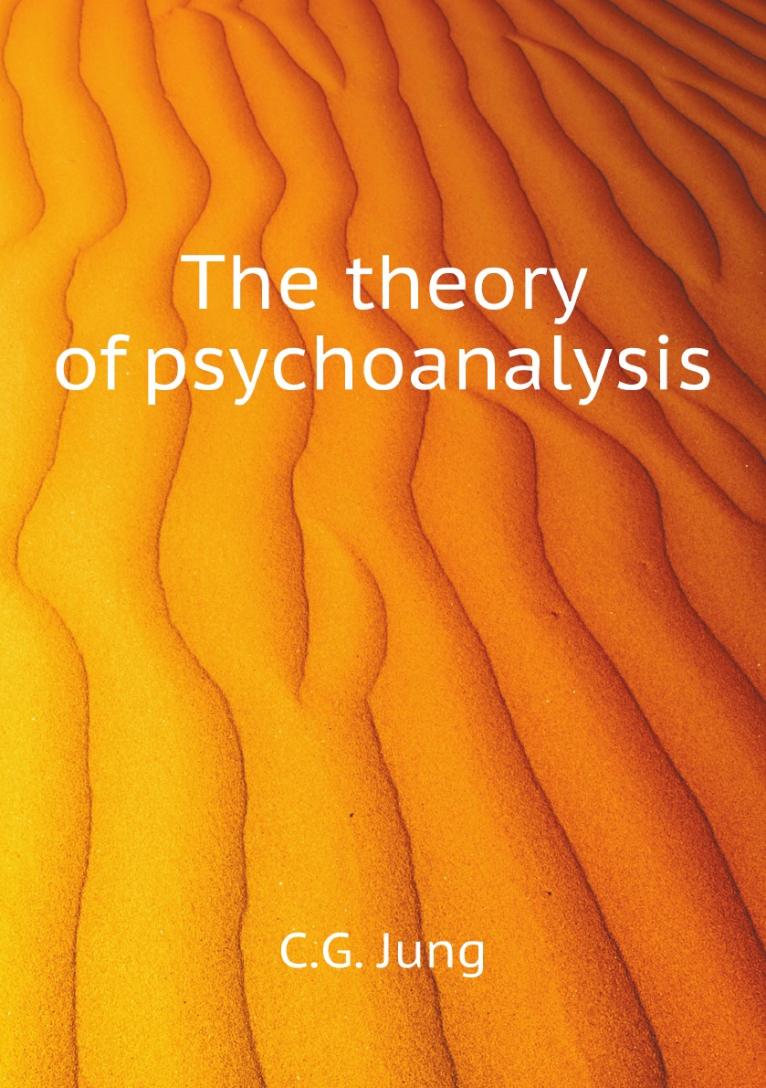 

The theory of psychoanalysis