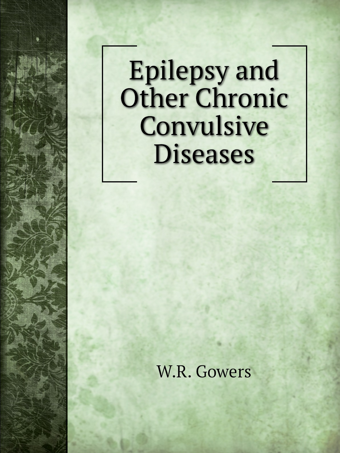 

Epilepsy and Other Chronic Convulsive Diseases