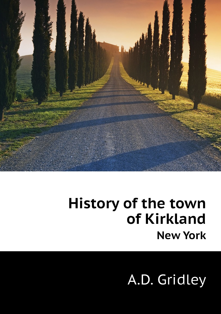

History of the town of Kirkland