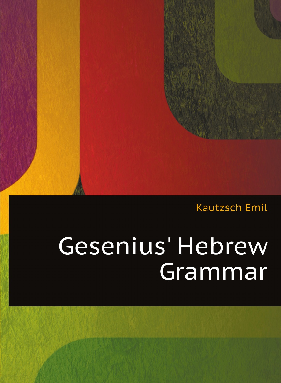 

Gesenius' Hebrew Grammar