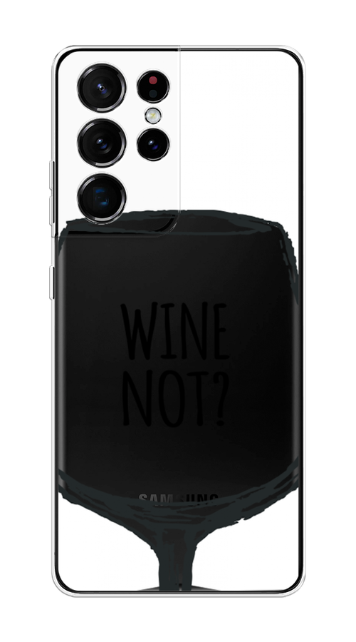 

Чехол на Samsung Galaxy S21 Ultra "Wine not white", Белый, 2102250-6