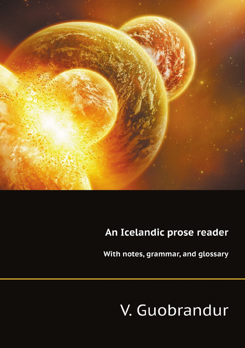 

An Icelandic prose reader