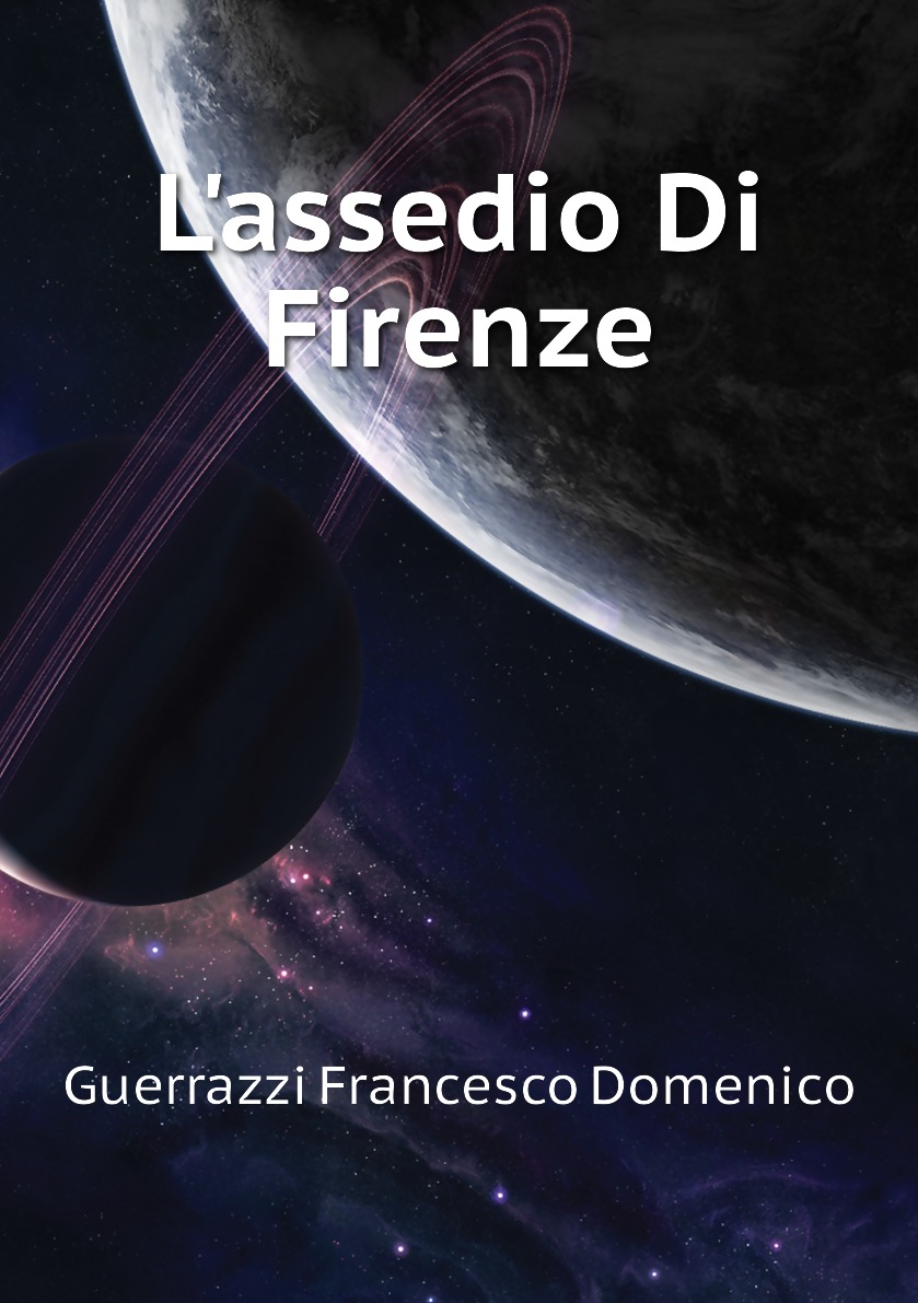 

L'assedio Di Firenze