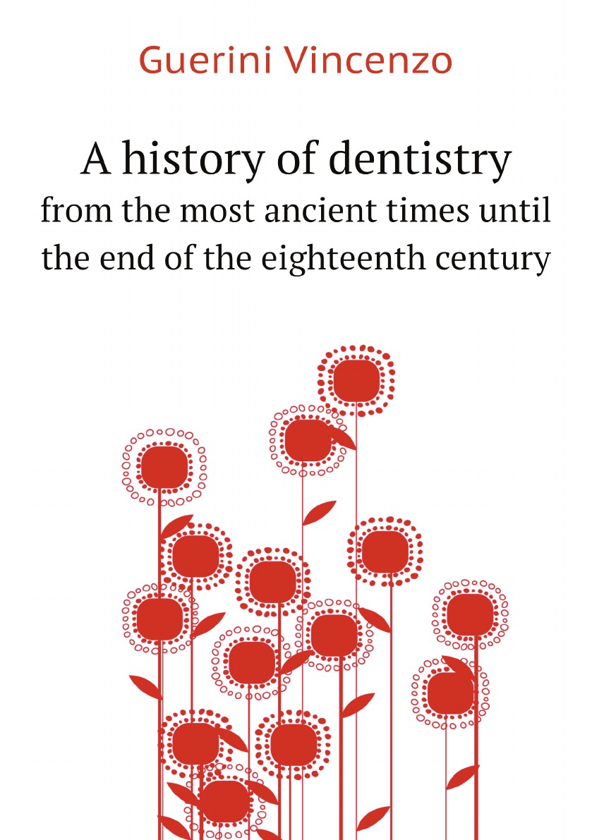 

A history of dentistry