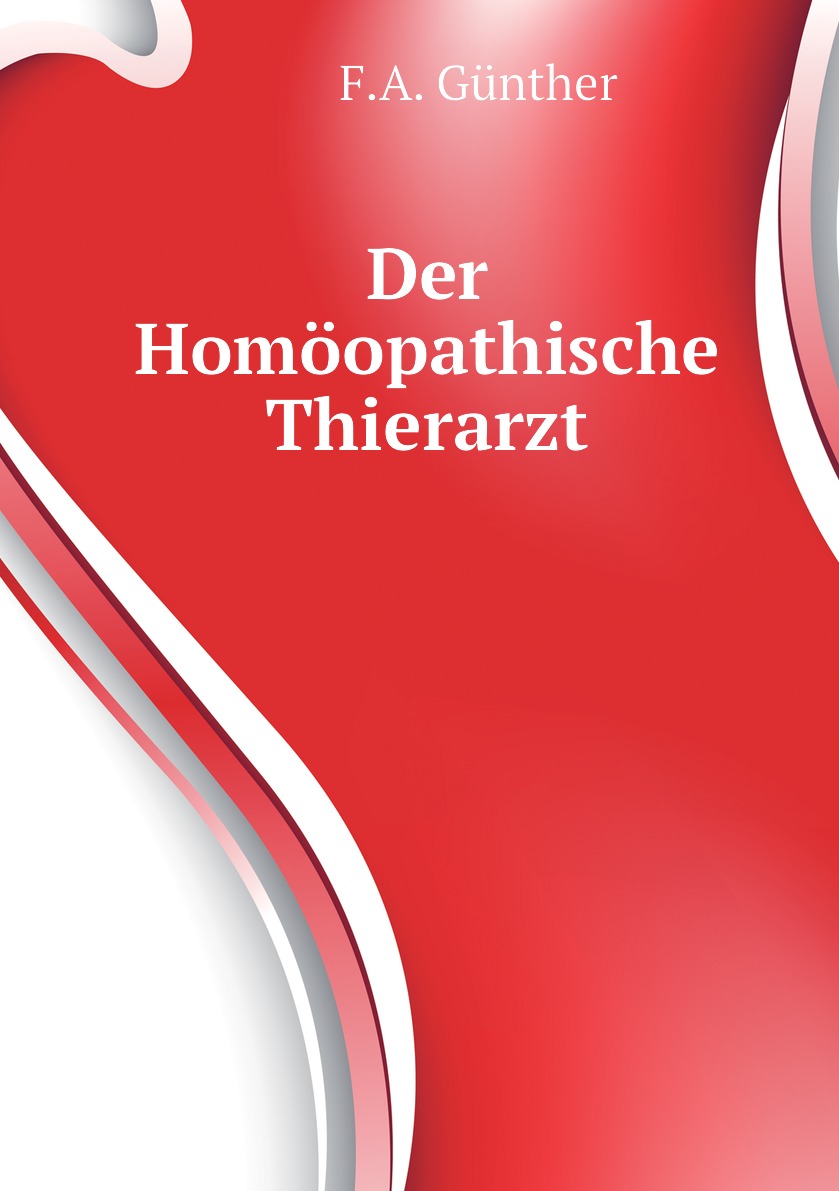 

Der Homoopathische Thierarzt