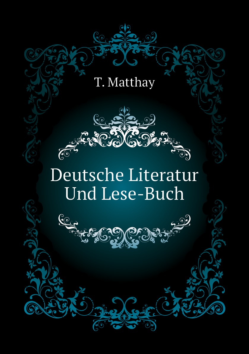 

Deutsche Literatur Und Lese-Buch