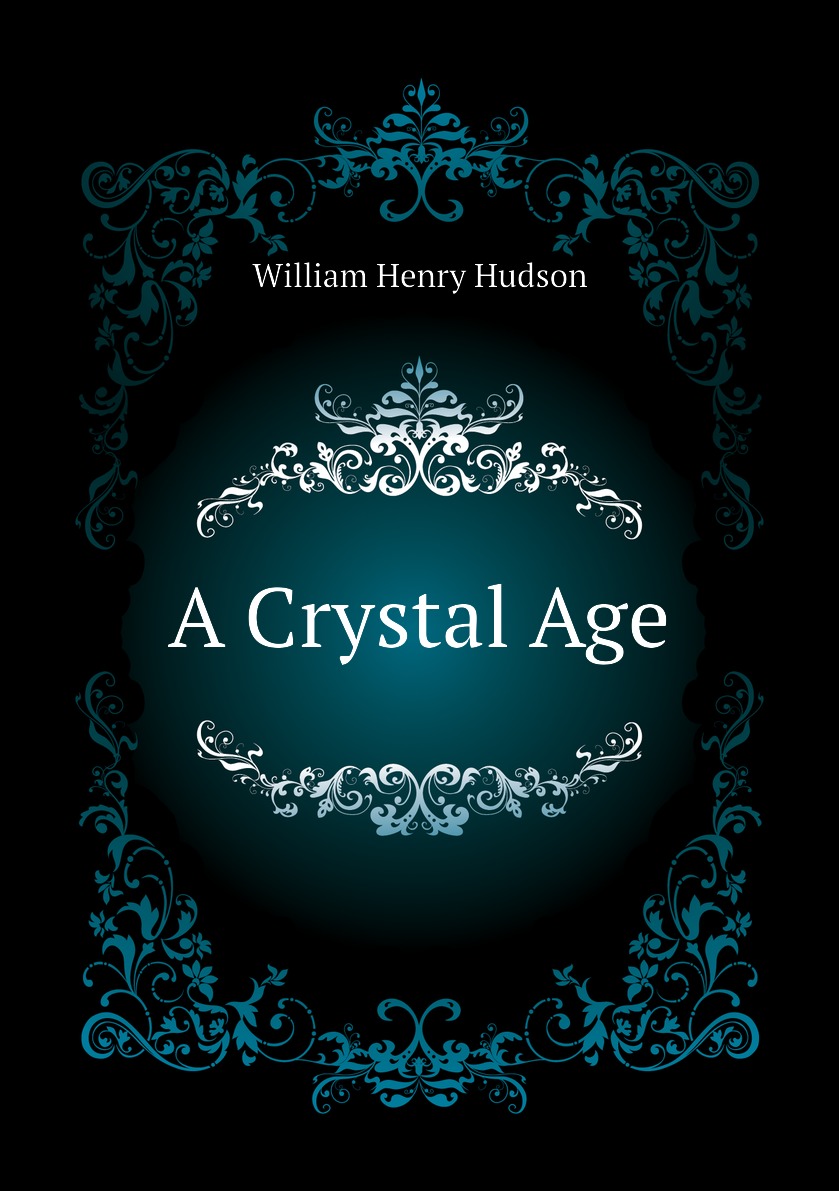 

A Crystal Age