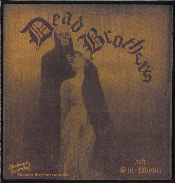 

DEAD BROTHERS: 5Th Sin-Phonie