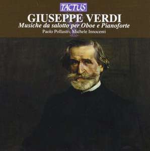 Verdi: Transcriptions for Oboe and Piano. Innocenti, Pollastri