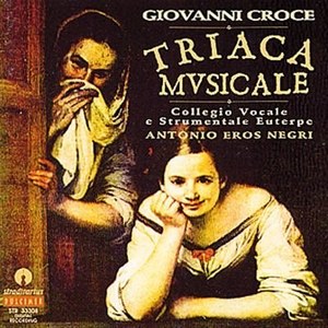 

Giovanni Croce: Triaca Musicale