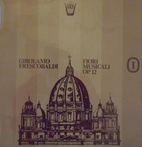 Girolamo Frescobaldi ?– Fiori Musicali, Vol. 2
