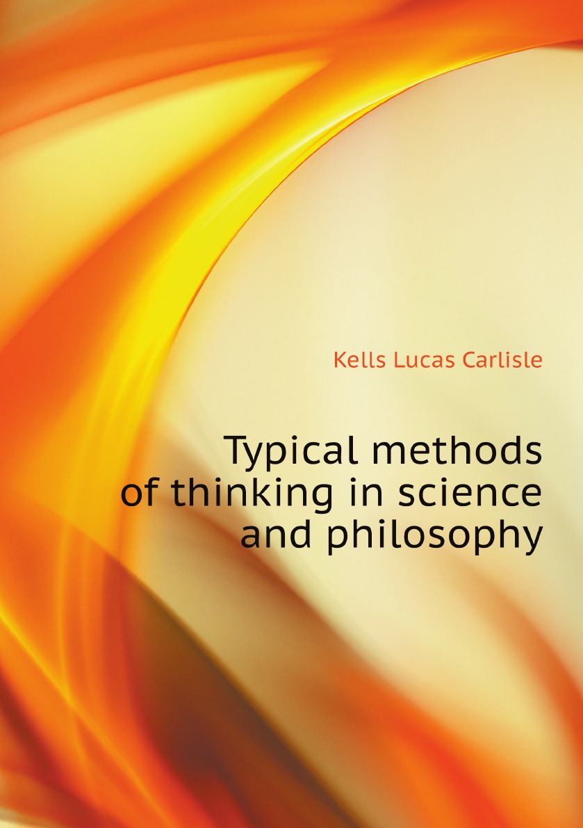 

Typical methods of thinking in science and philosophy