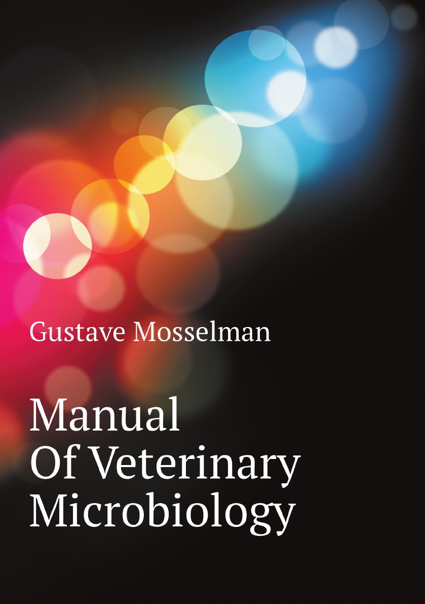 

Manual Of Veterinary Microbiology