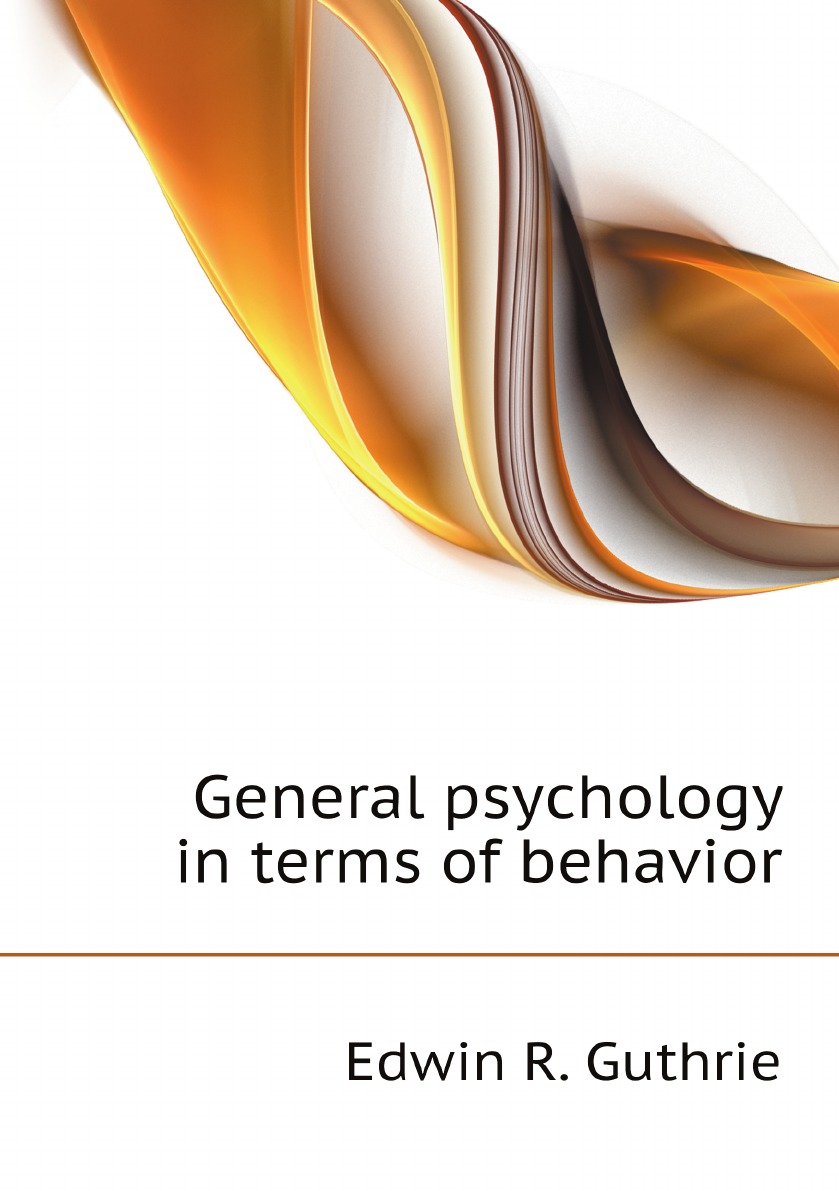 

General psychology in terms of behavior