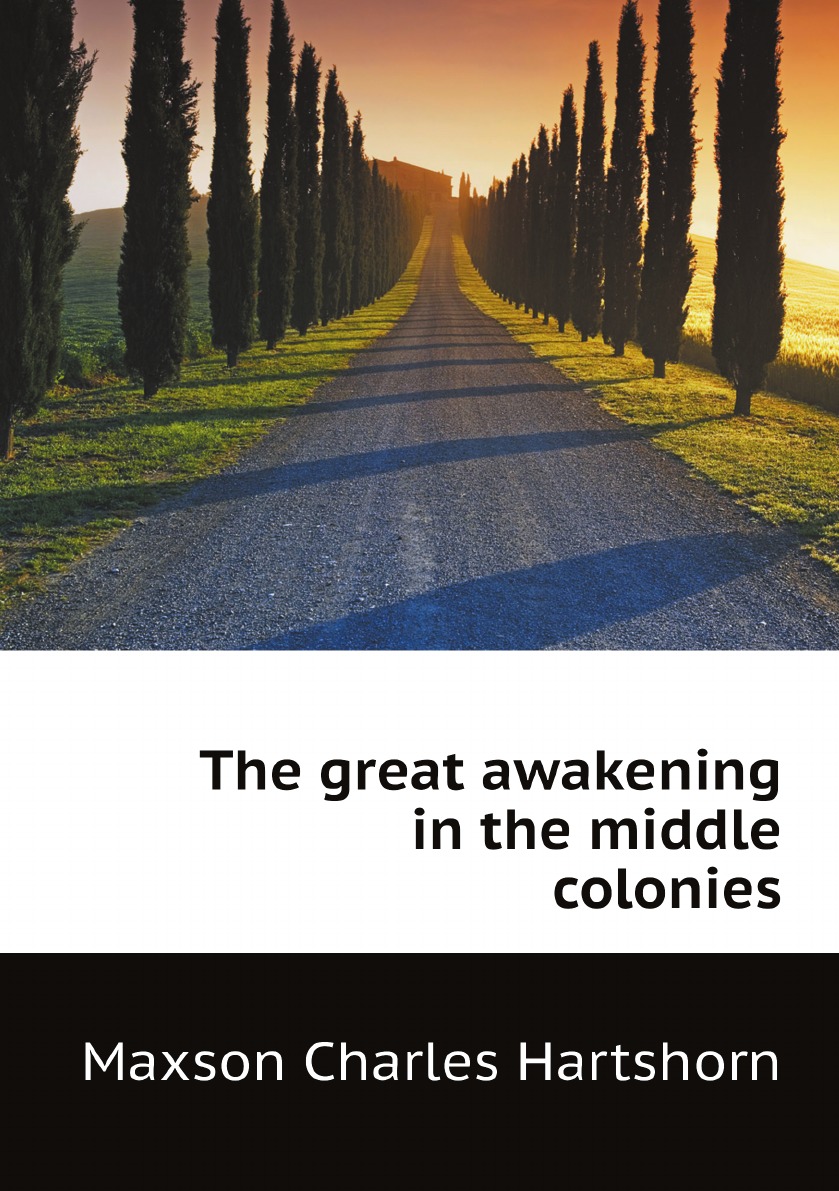 

The great awakening in the middle colonies