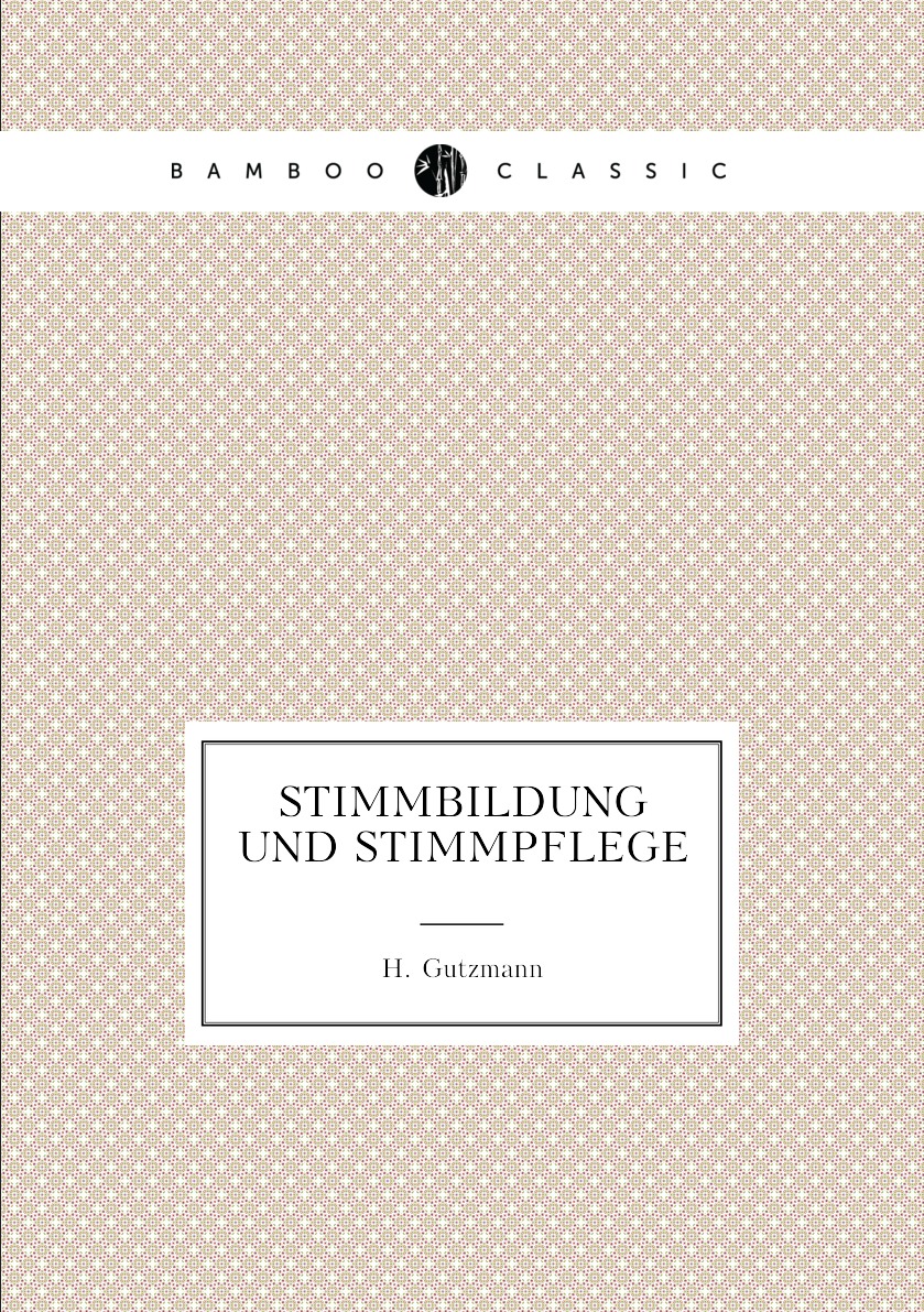 

Stimmbildung Und Stimmpflege