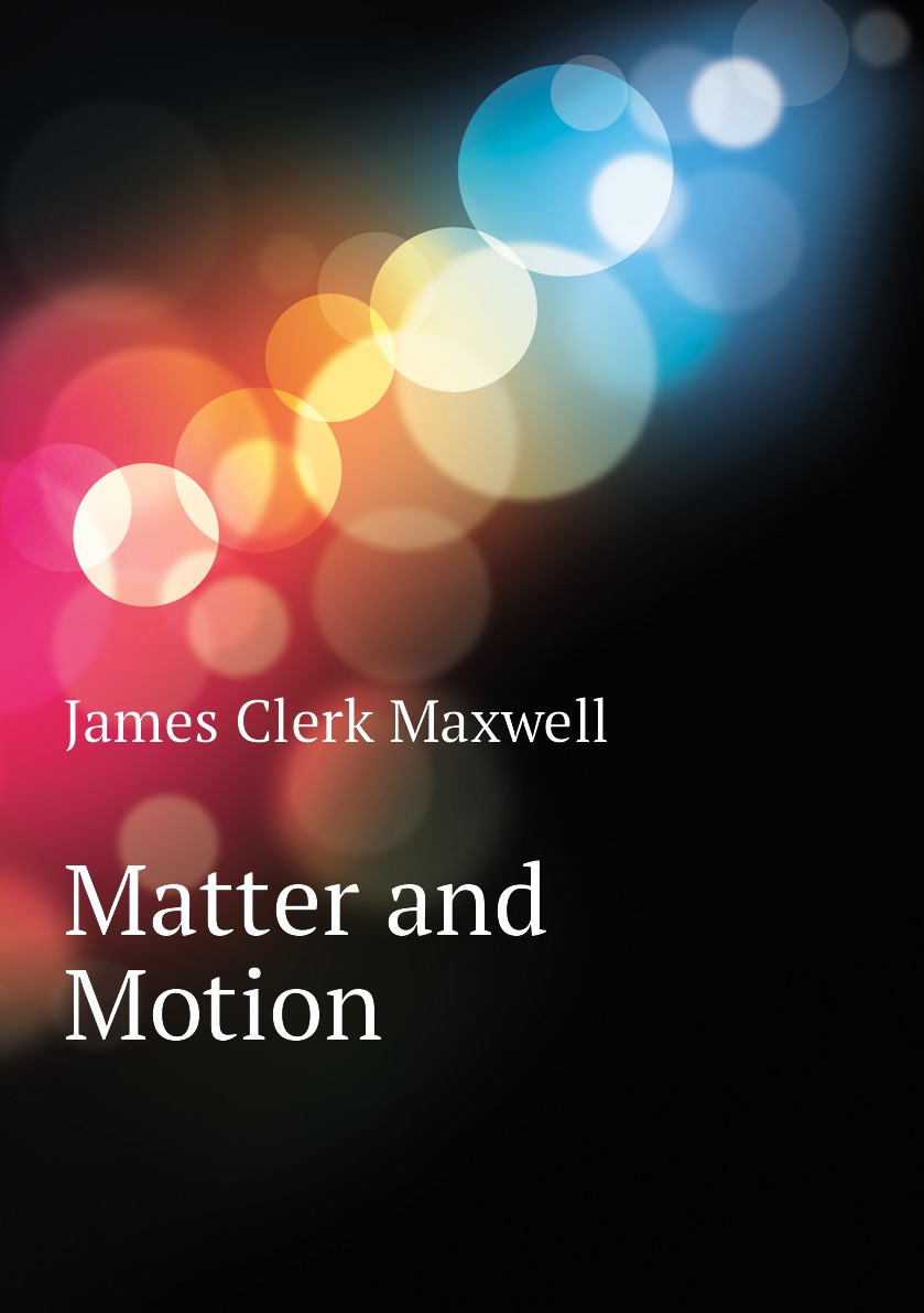 

Matter and Motion