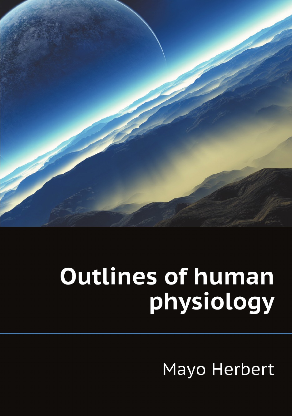 

Outlines of human physiology