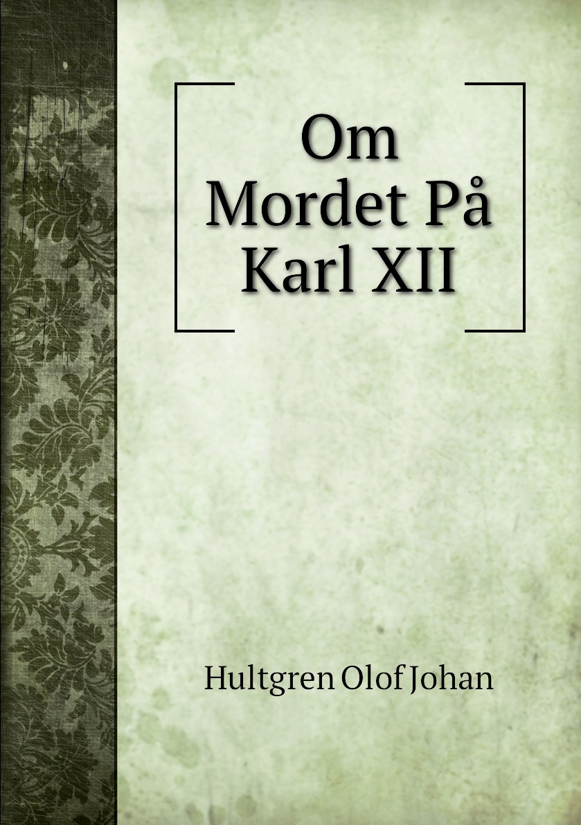 

Om Mordet Pa Karl XII