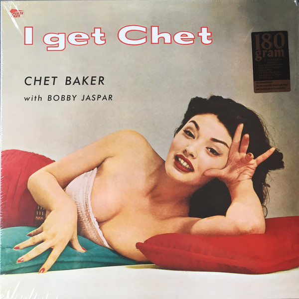 

BAKER, CHET: I Get Chet